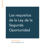 Requisitos de la ley de la segunda oportunidad